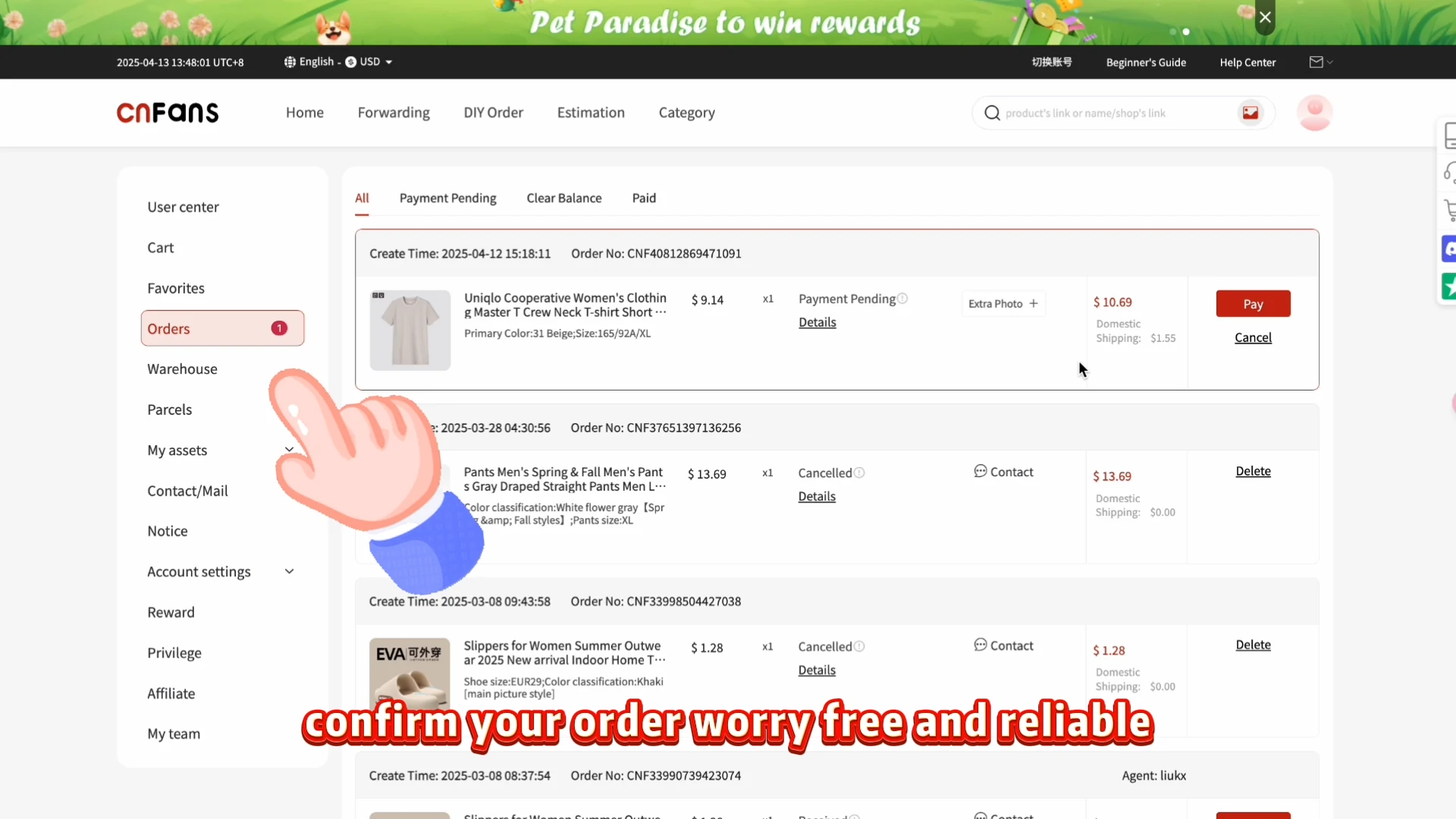 Historical Orders screen. Payment Pending and Cancelled examples are visible; this picture does not confirm a completed purchase.